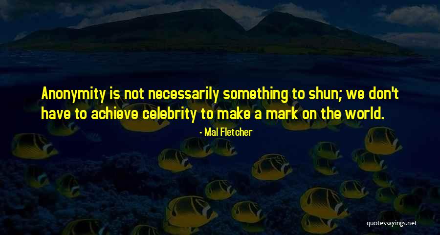 Mal Fletcher Quotes 1032621 Mal Fletcher Quotes 1032621