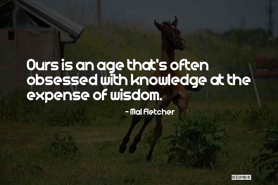 Mal Fletcher Quotes 549864 Mal Fletcher Quotes 549864
