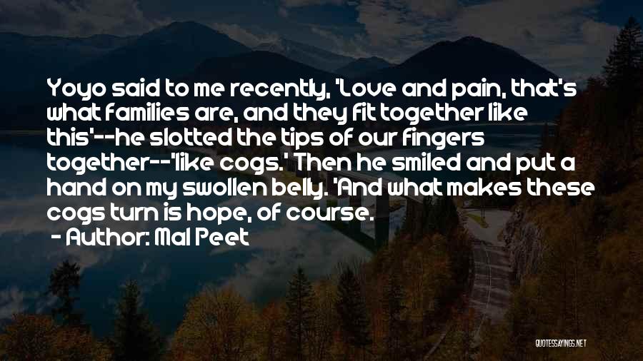 Mal Peet Quotes 914862