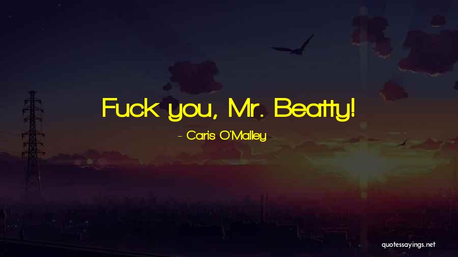 Mal Ruggiero Quotes By Caris O'Malley Mal Ruggiero Quotes By Caris O'Malley