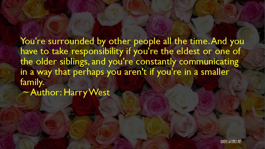 Mala Amiga Quotes By Harry West