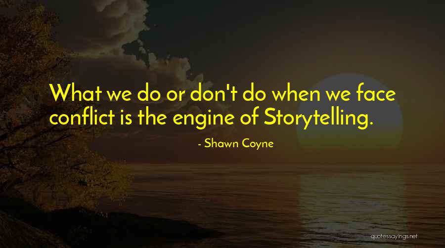 Malabia Quotes By Shawn Coyne