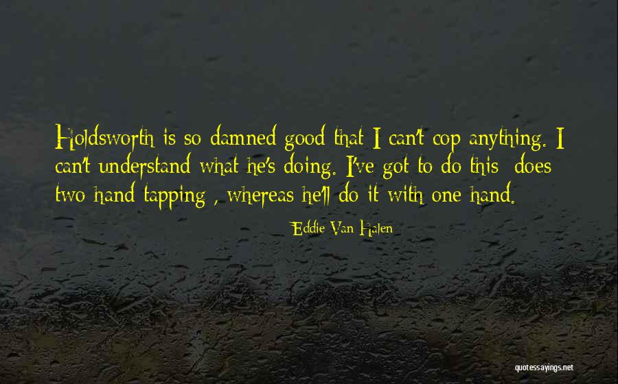 Malacandra Landscape Quotes By Eddie Van Halen Malacandra Landscape Quotes By Eddie Van Halen