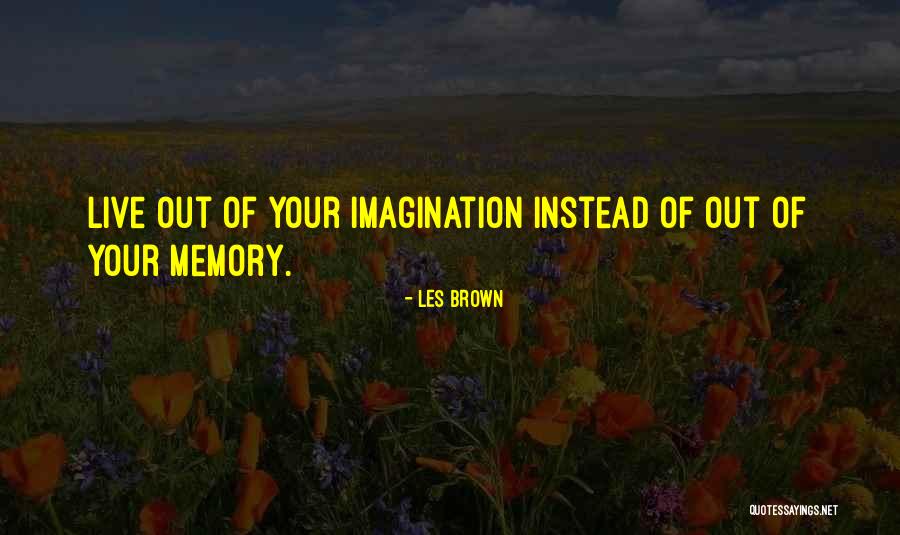 Malacandra Landscape Quotes By Les Brown Malacandra Landscape Quotes By Les Brown