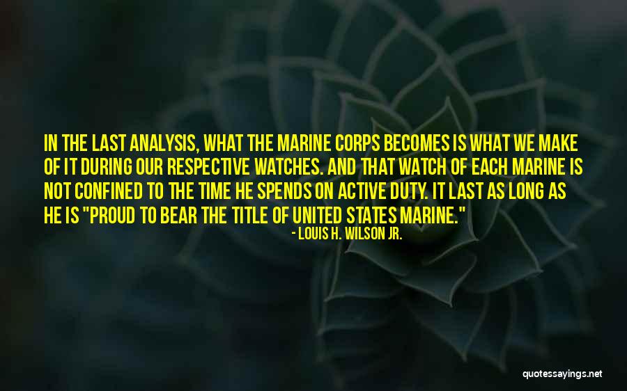 Malacarne Juliana Quotes By Louis H. Wilson Jr. Malacarne Juliana Quotes By Louis H. Wilson Jr.