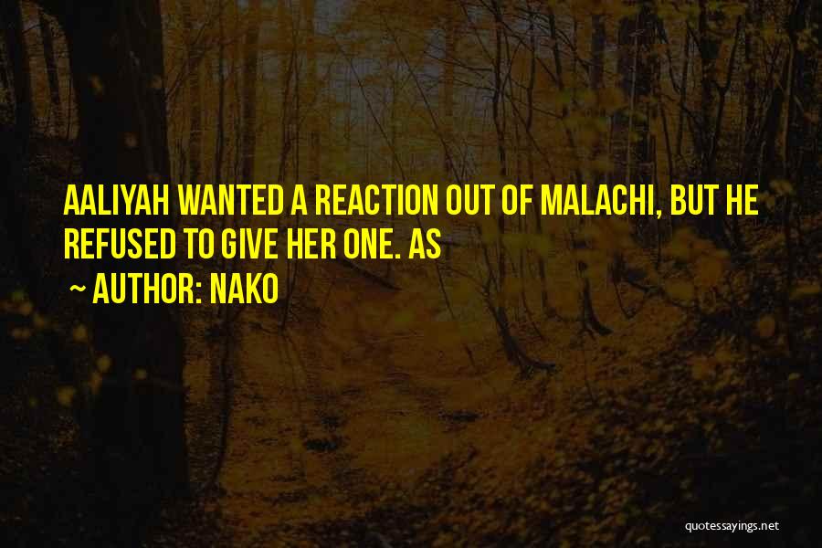 Malachi Quotes By Nako