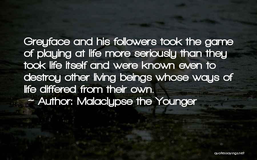 Malaclypse The Younger Quotes 798577