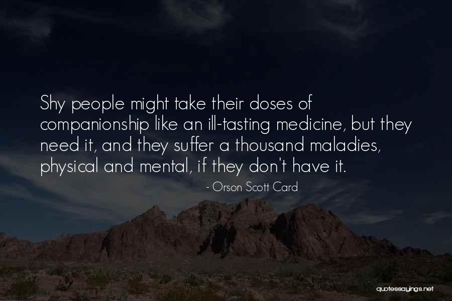 Maladies Quotes By Orson Scott Card Maladies Quotes By Orson Scott Card