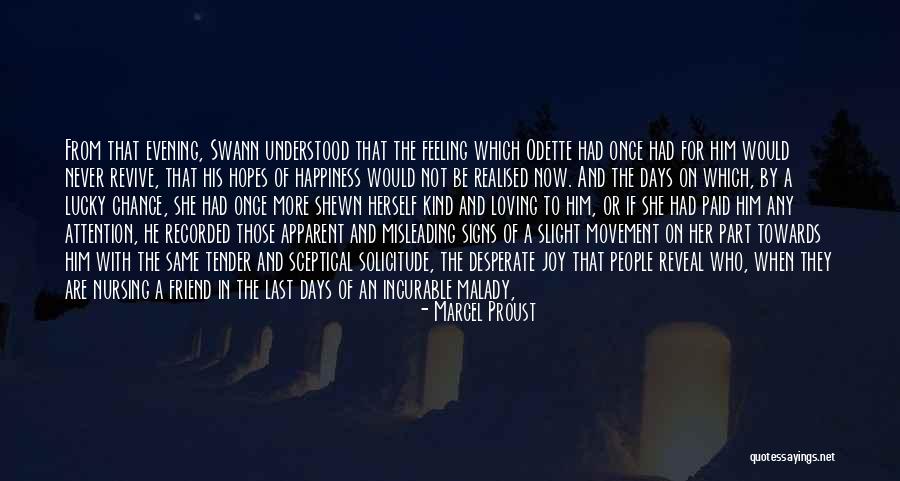 Malady Of Death Quotes By Marcel Proust Malady Of Death Quotes By Marcel Proust