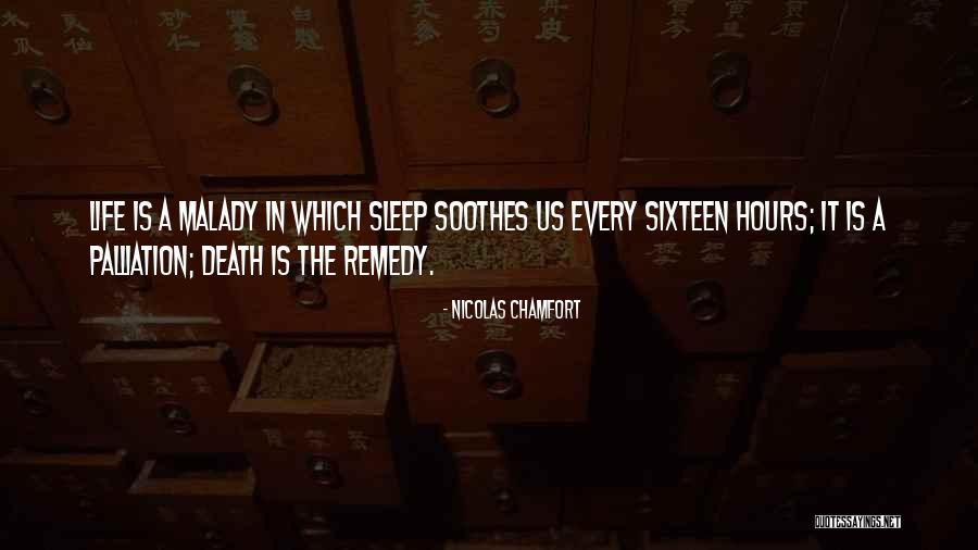 Malady Of Death Quotes By Nicolas Chamfort Malady Of Death Quotes By Nicolas Chamfort