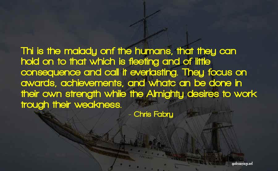 Malady Quotes By Chris Fabry Malady Quotes By Chris Fabry