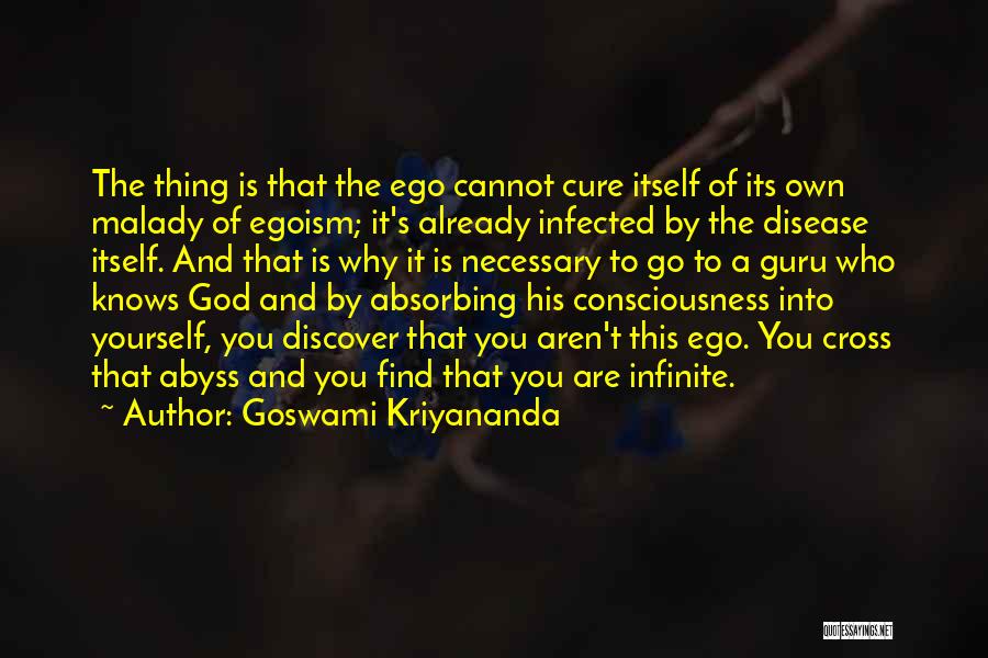 Malady Quotes By Goswami Kriyananda