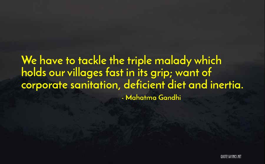 Malady Quotes By Mahatma Gandhi