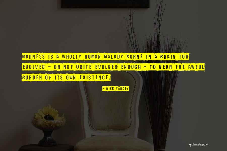 Malady Quotes By Rick Yancey Malady Quotes By Rick Yancey