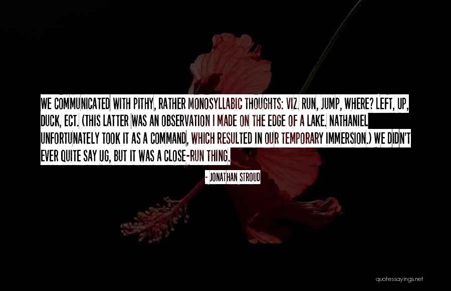 Malagueta Dominicana Quotes By Jonathan Stroud Malagueta Dominicana Quotes By Jonathan Stroud