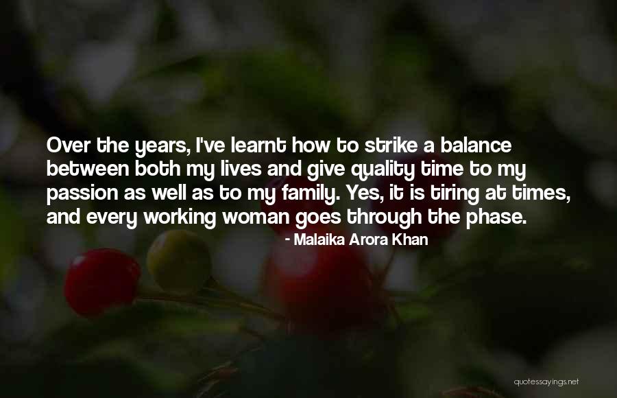 Malaika Arora Khan Quotes 1209738