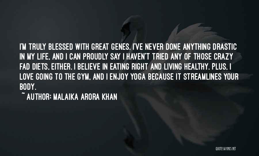 Malaika Arora Khan Quotes 641266