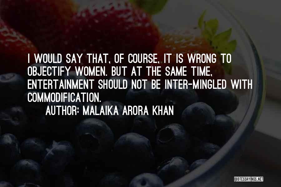 Malaika Arora Khan Quotes 976382