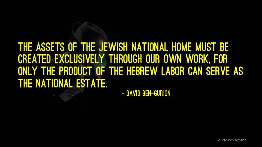 Malaikat Peniup Quotes By David Ben-Gurion Malaikat Peniup Quotes By David Ben-Gurion