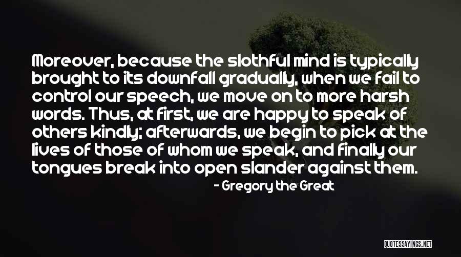 Malaipet Sasiprapas Height Quotes By Gregory The Great Malaipet Sasiprapas Height Quotes By Gregory The Great