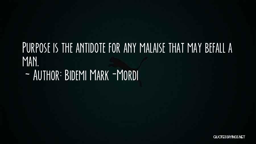 Malaise Quotes By Bidemi Mark-Mordi