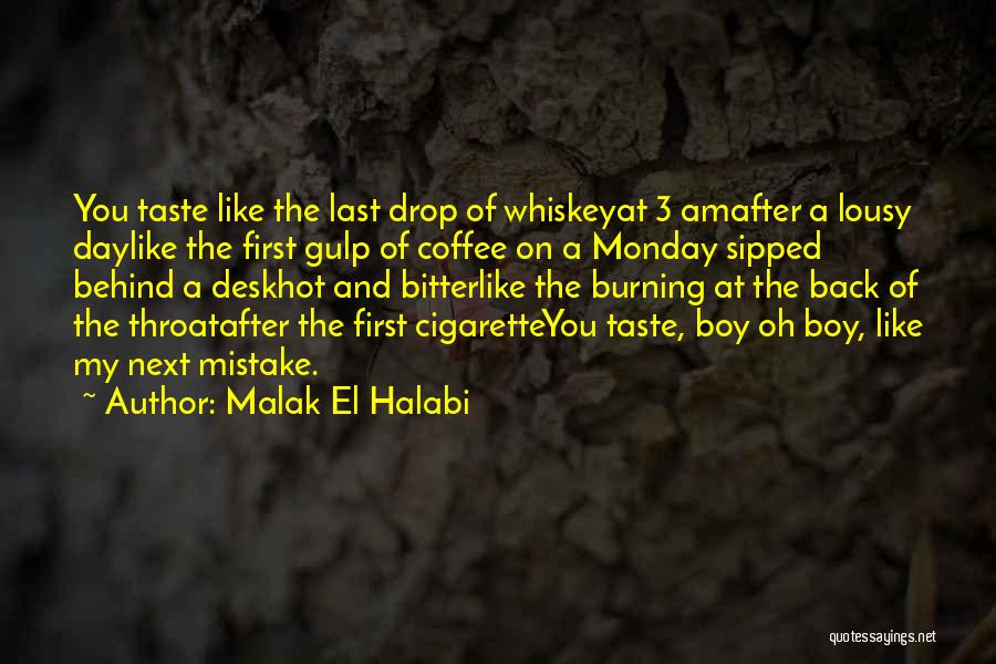 Malak El Halabi Quotes 1892413