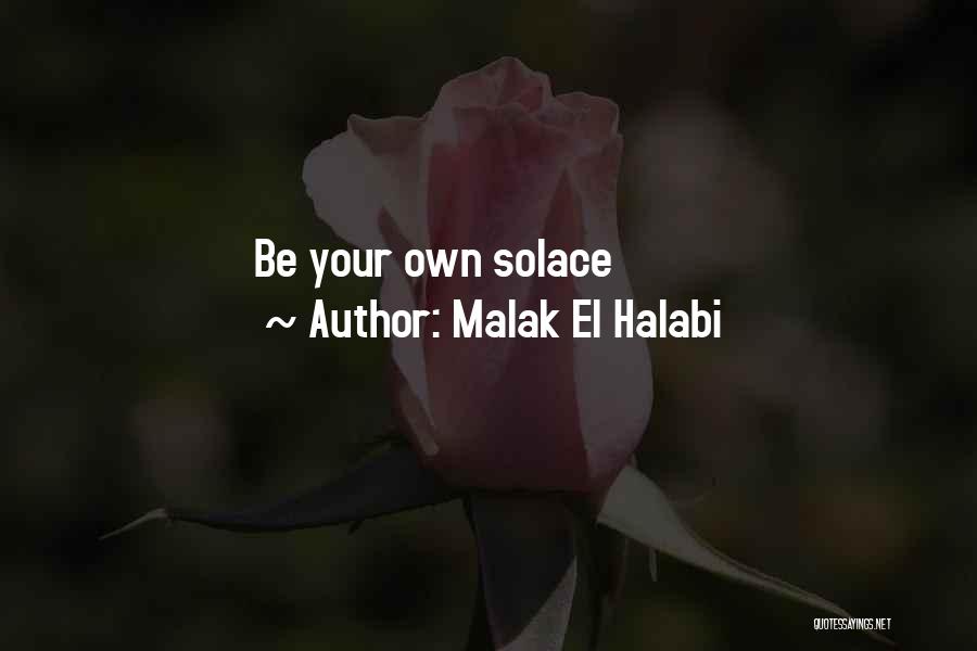 Malak El Halabi Quotes 448230