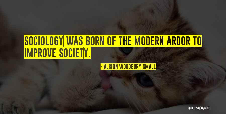 Malakas Kasingkahulugan Quotes By Albion Woodbury Small Malakas Kasingkahulugan Quotes By Albion Woodbury Small