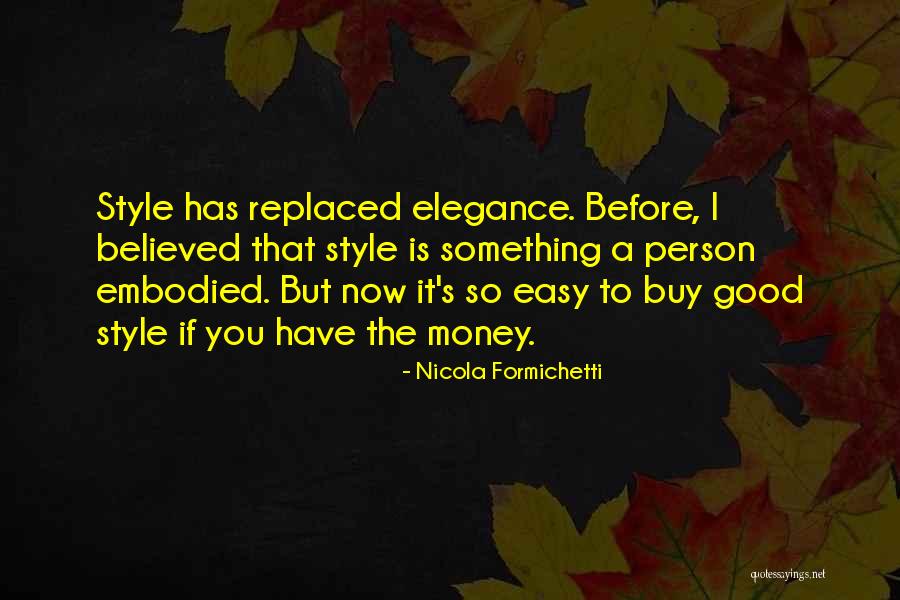 Malakas Kasingkahulugan Quotes By Nicola Formichetti Malakas Kasingkahulugan Quotes By Nicola Formichetti