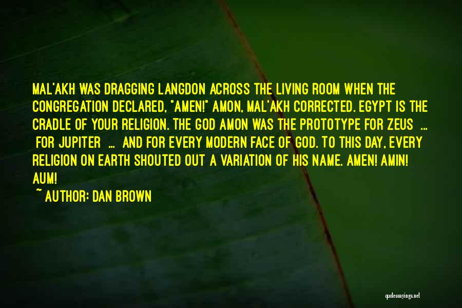 Mal'akh Quotes By Dan Brown