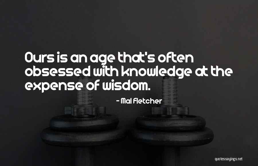 Mal'akh Quotes By Mal Fletcher Mal'akh Quotes By Mal Fletcher