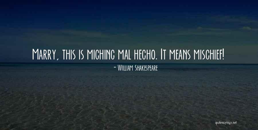 Mal'akh Quotes By William Shakespeare Mal'akh Quotes By William Shakespeare
