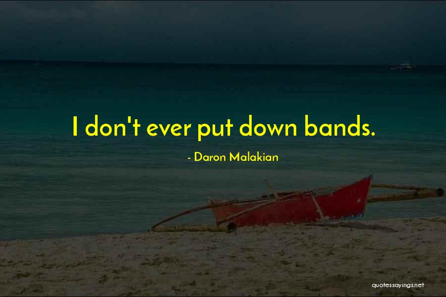 Malakian Daron Quotes By Daron Malakian Malakian Daron Quotes By Daron Malakian
