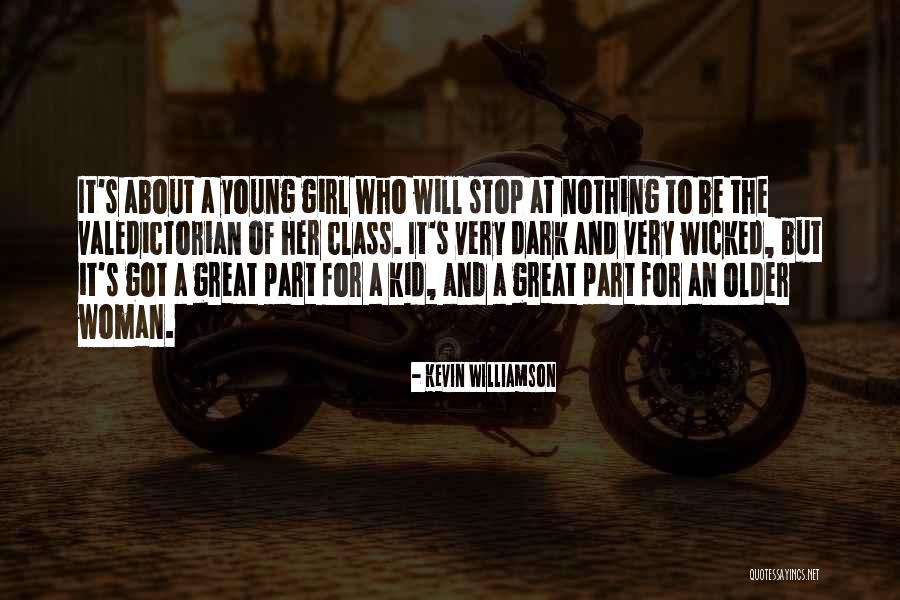 Malalas Famous Quotes By Kevin Williamson Malalas Famous Quotes By Kevin Williamson