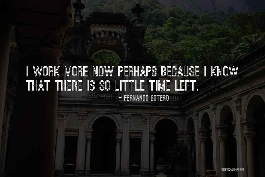 Malam Sunyi Quotes By Fernando Botero Malam Sunyi Quotes By Fernando Botero