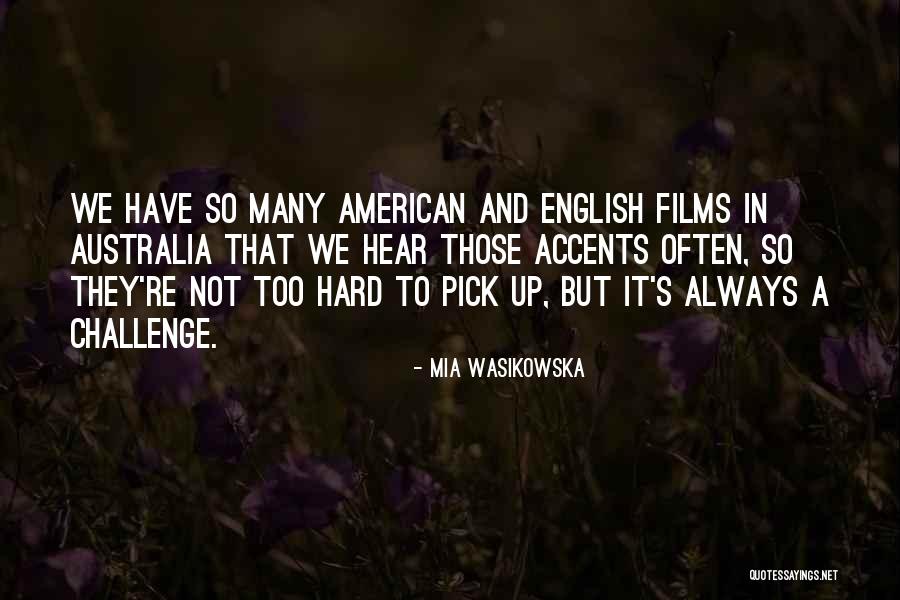 Malamente Translation Quotes By Mia Wasikowska Malamente Translation Quotes By Mia Wasikowska