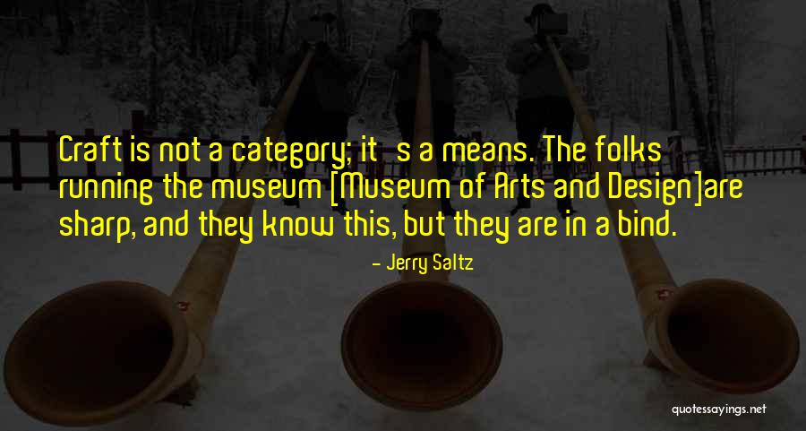 Malamig Quotes By Jerry Saltz Malamig Quotes By Jerry Saltz
