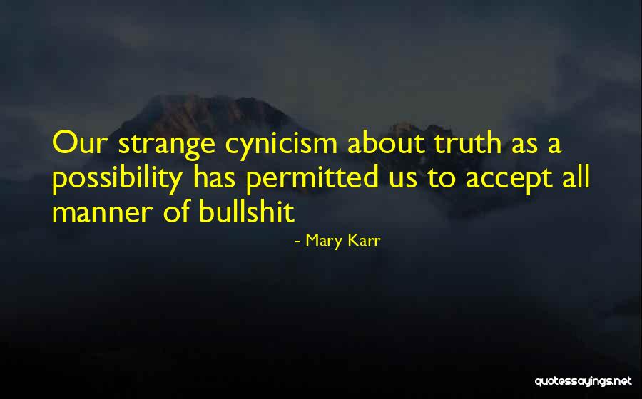 Malamig Quotes By Mary Karr Malamig Quotes By Mary Karr