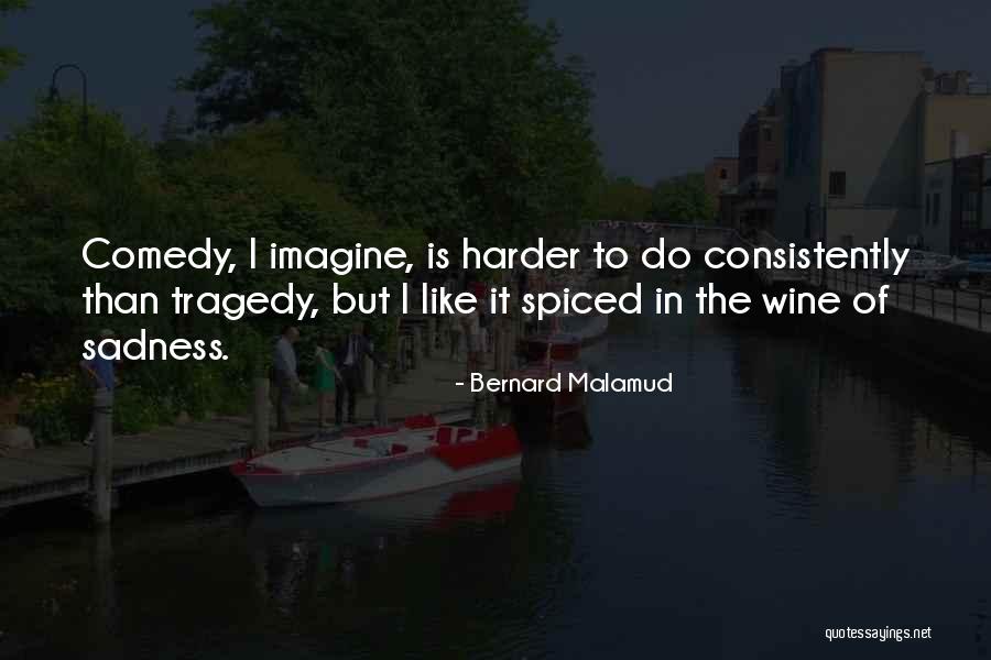 Malamud Bernard Quotes By Bernard Malamud Malamud Bernard Quotes By Bernard Malamud