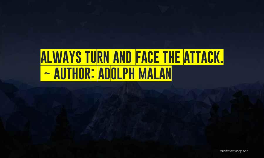 Malan Quotes By Adolph Malan