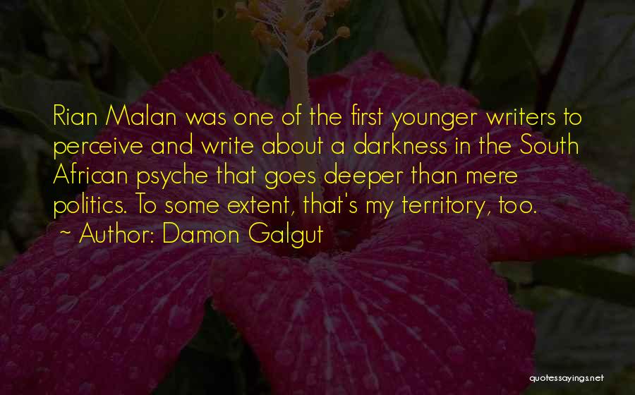 Malan Quotes By Damon Galgut