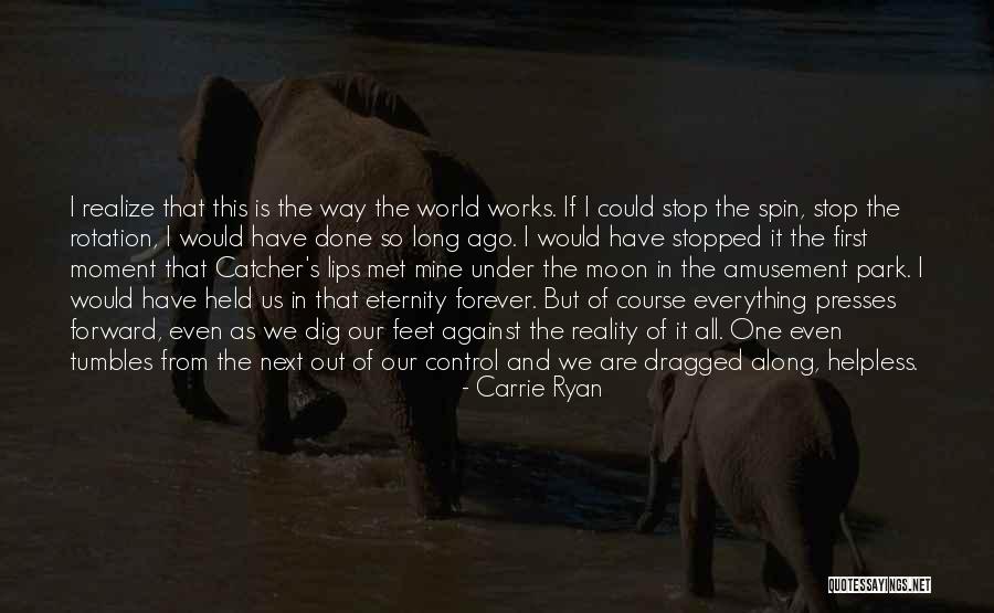 Malaney Hill Quotes By Carrie Ryan Malaney Hill Quotes By Carrie Ryan