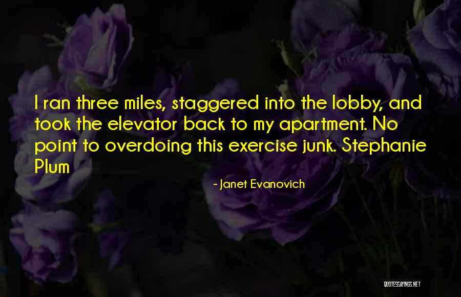 Malaney Hill Quotes By Janet Evanovich Malaney Hill Quotes By Janet Evanovich