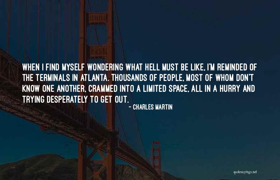 Malaney Scott Quotes By Charles Martin Malaney Scott Quotes By Charles Martin