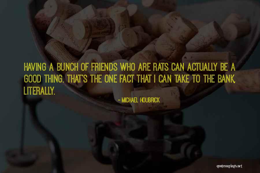 Malaney Scott Quotes By Michael Houbrick Malaney Scott Quotes By Michael Houbrick