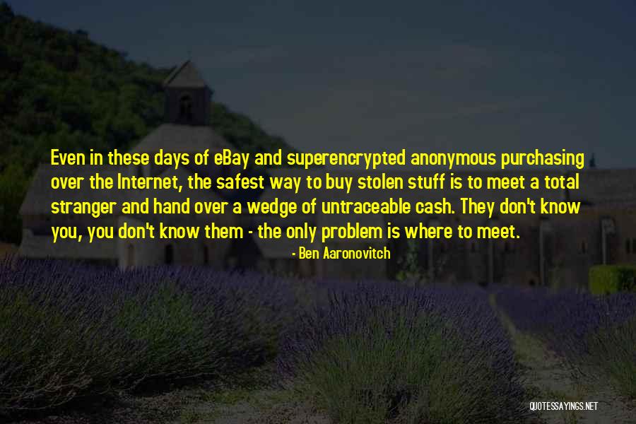 Malaret Baseball Quotes By Ben Aaronovitch Malaret Baseball Quotes By Ben Aaronovitch