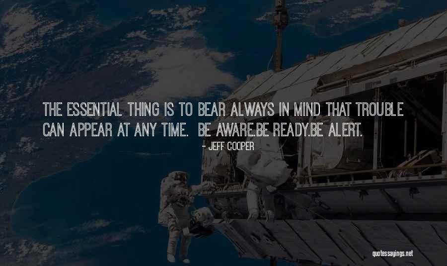 Malattie Della Quotes By Jeff Cooper Malattie Della Quotes By Jeff Cooper