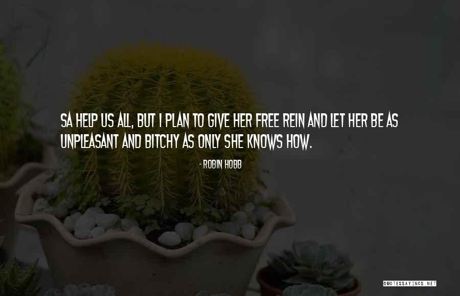 Malattie Della Quotes By Robin Hobb Malattie Della Quotes By Robin Hobb
