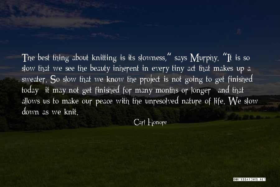 Malawak O Quotes By Carl Honore Malawak O Quotes By Carl Honore