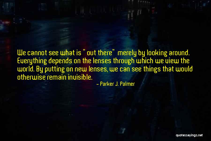 Malawiana Lilongwe Quotes By Parker J. Palmer Malawiana Lilongwe Quotes By Parker J. Palmer